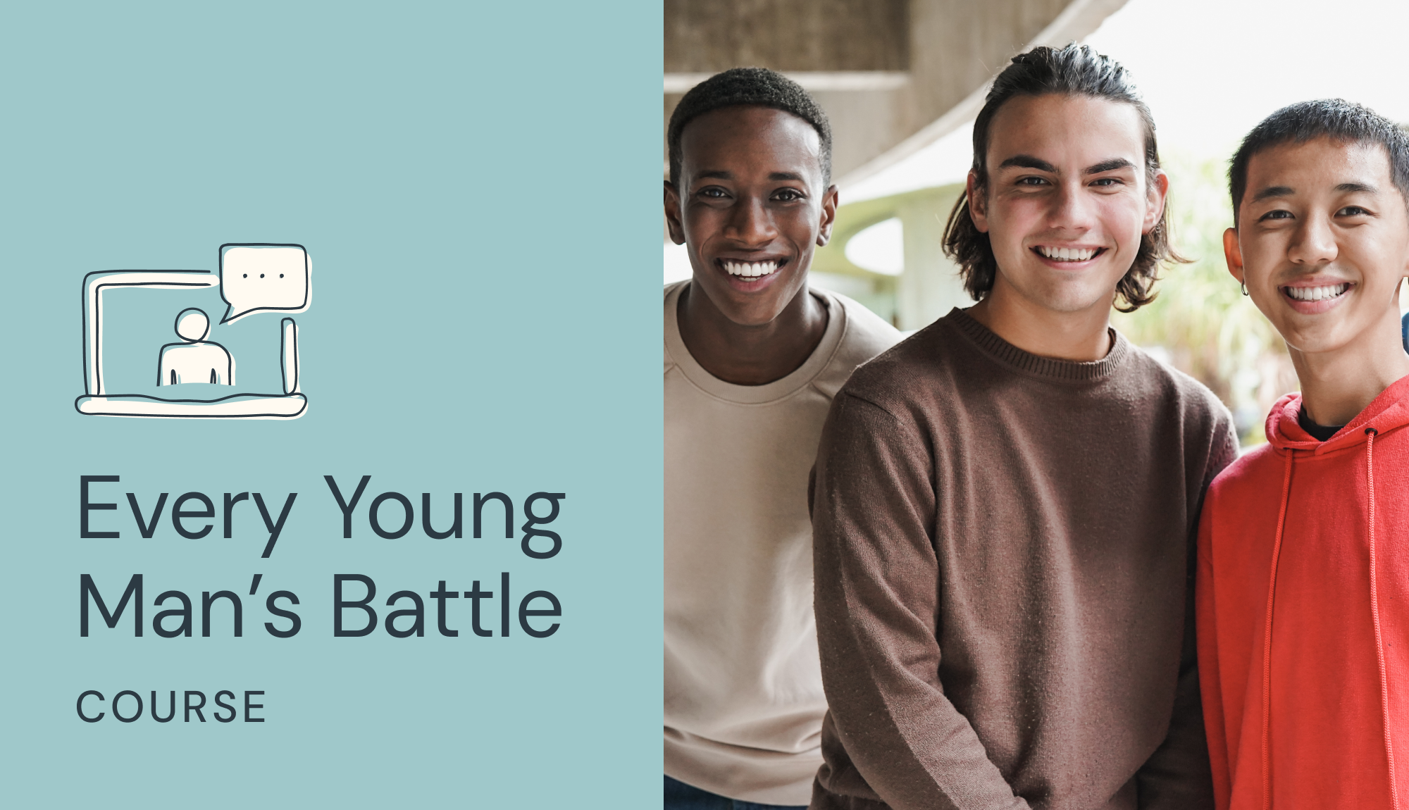 Every Young Man’s Battle Course