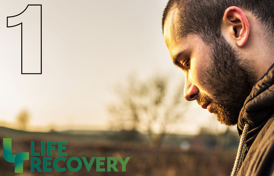 Life Recovery Step One: Admit You Are Powerless