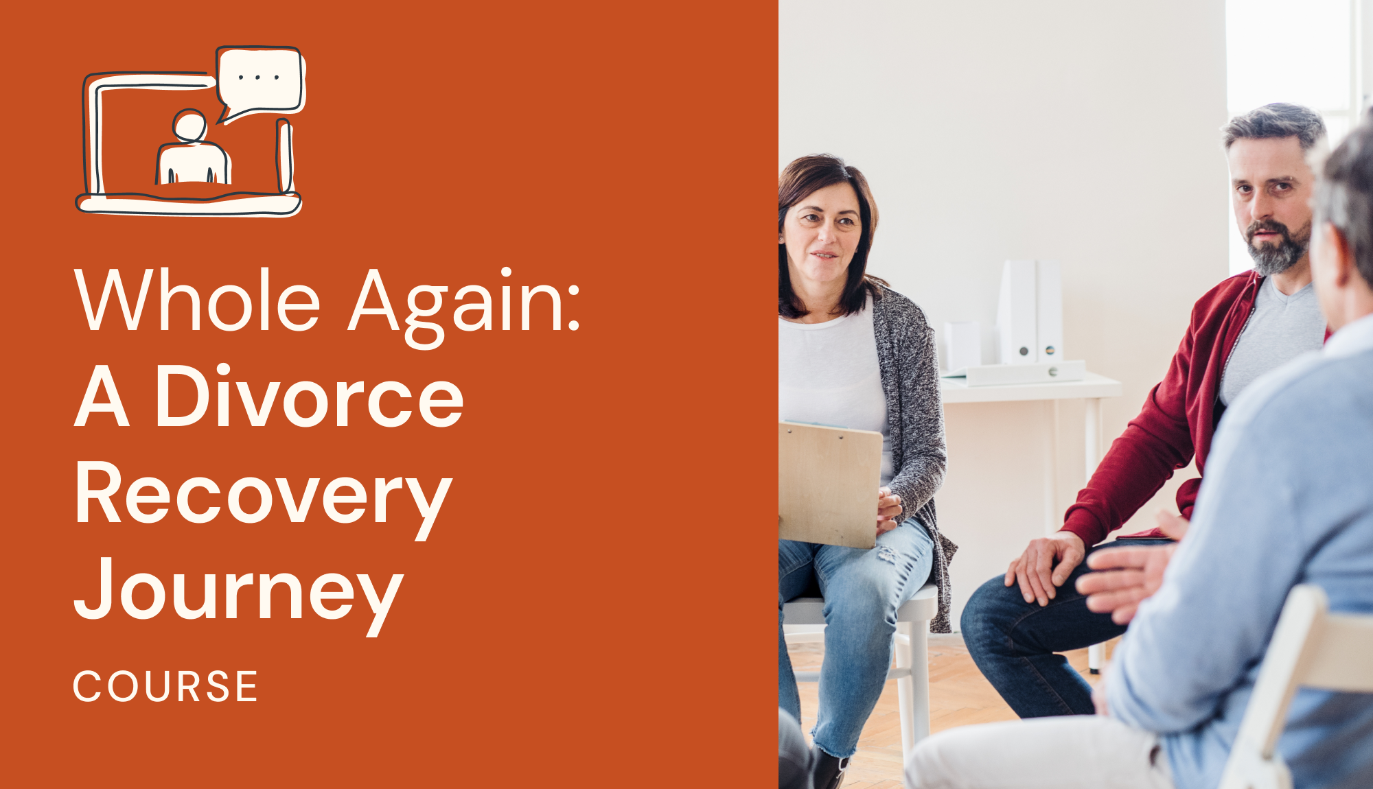 Whole Again: A Divorce Recovery Journey
