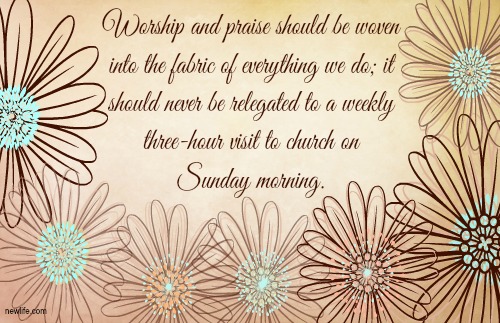 Taking Time To Praise God