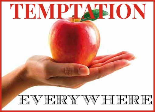 Temptations Everywhere