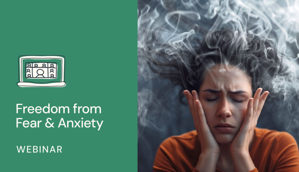 Freedom from Fear & Anxiety